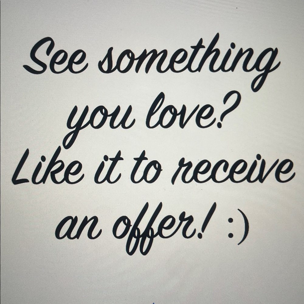 Like Items to Receive Offers! :)